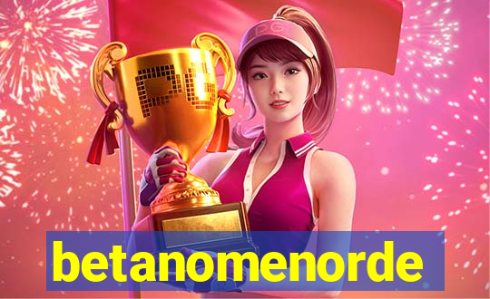 betanomenorde