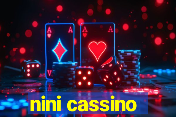 nini cassino