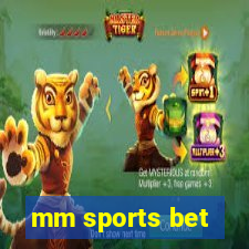 mm sports bet