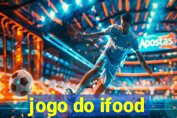 jogo do ifood