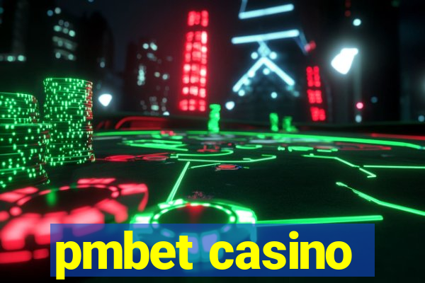 pmbet casino