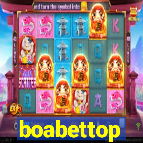 boabettop