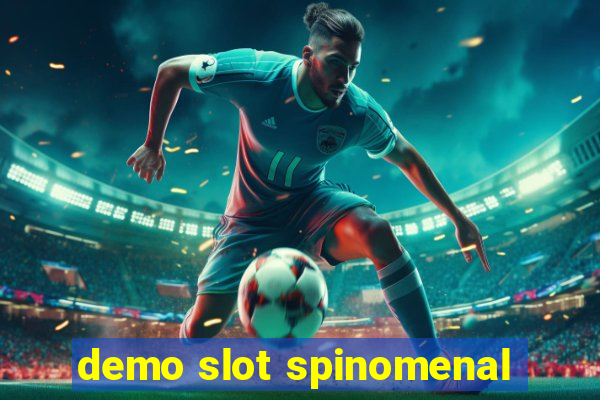 demo slot spinomenal