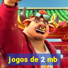 jogos de 2 mb