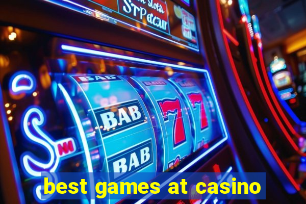 best games at casino