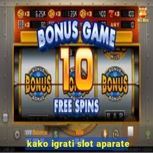 kako igrati slot aparate