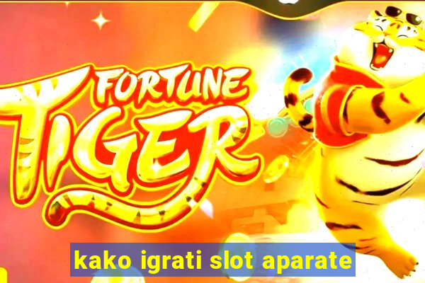 kako igrati slot aparate