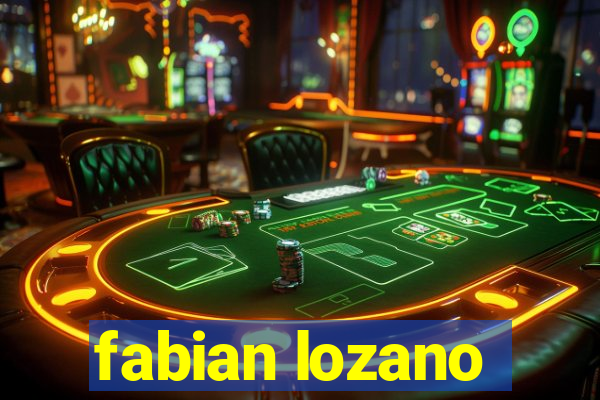 fabian lozano