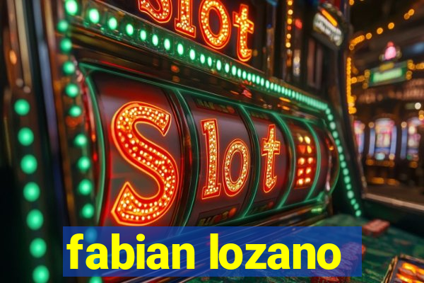 fabian lozano