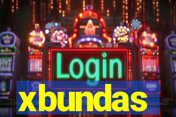 xbundas