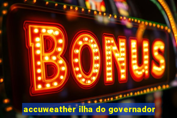 accuweather ilha do governador