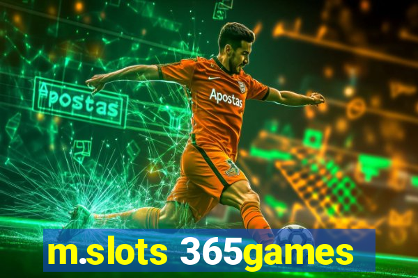 m.slots 365games