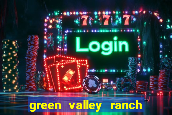 green valley ranch hotel casino