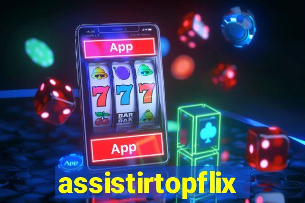 assistirtopflix.club