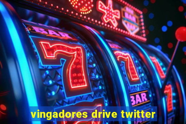 vingadores drive twitter