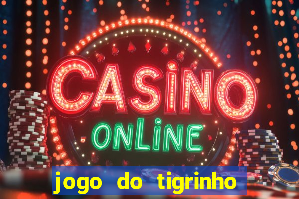 jogo do tigrinho ta pagando