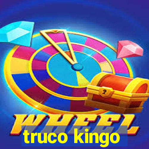 truco kingo