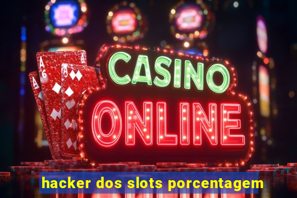 hacker dos slots porcentagem