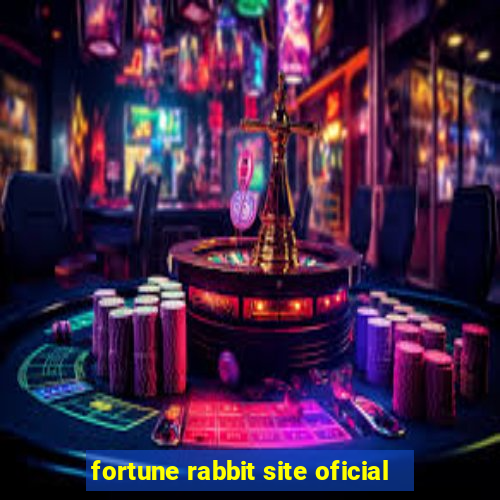 fortune rabbit site oficial