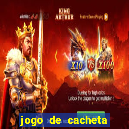 jogo de cacheta valendo dinheiro de verdade