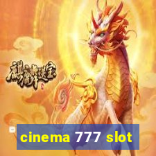 cinema 777 slot