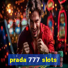 prada 777 slots