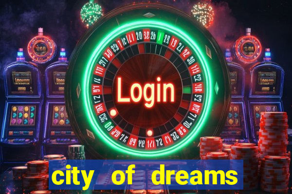 city of dreams casino macau