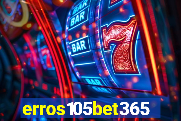 erros105bet365