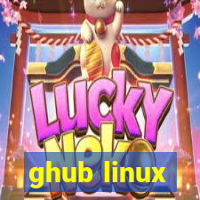 ghub linux