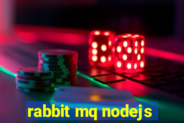 rabbit mq nodejs