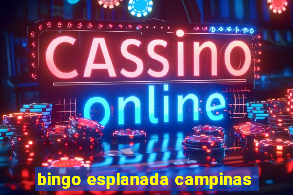 bingo esplanada campinas