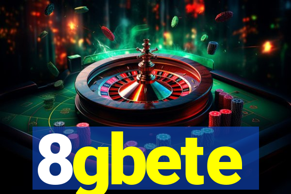 8gbete