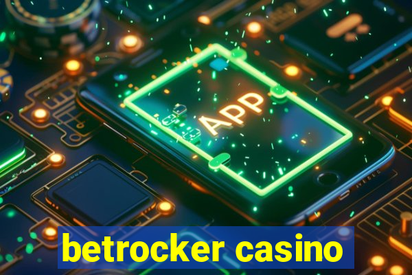 betrocker casino