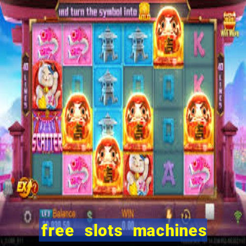 free slots machines on line