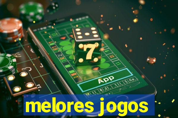 melores jogos