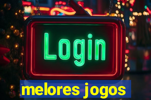 melores jogos