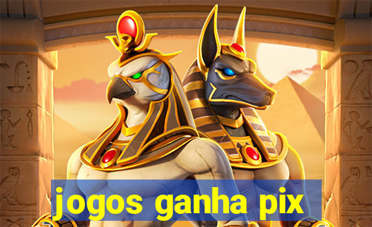 jogos ganha pix