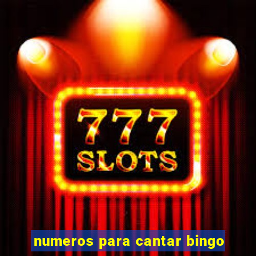 numeros para cantar bingo