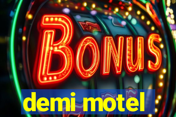 demi motel