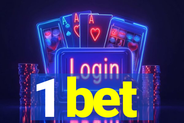 1 bet