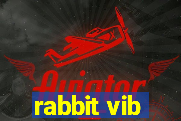 rabbit vib