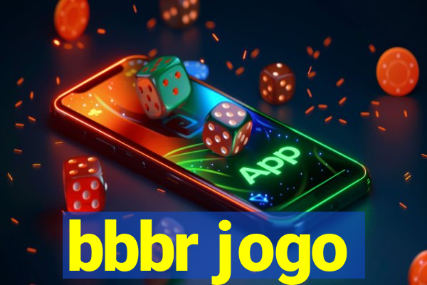 bbbr jogo