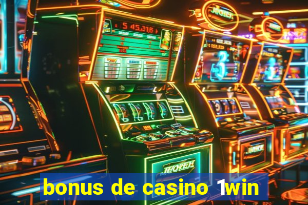 bonus de casino 1win