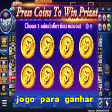 jogo para ganhar dinheiro sem deposito