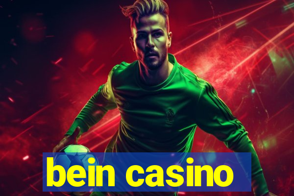 bein casino