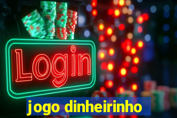 jogo dinheirinho