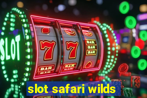 slot safari wilds