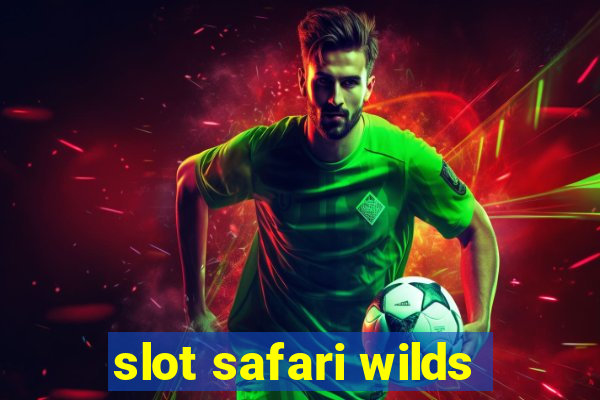 slot safari wilds