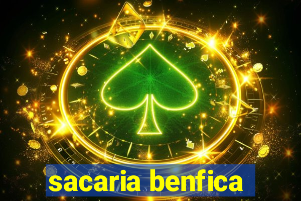 sacaria benfica