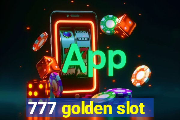 777 golden slot